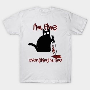 It's Fine Cat T-Shirt